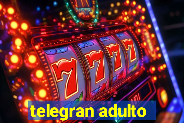 telegran adulto